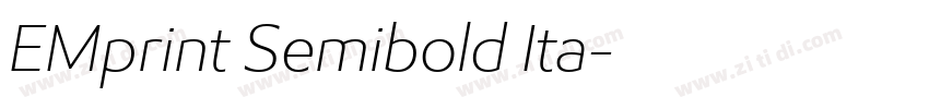 EMprint Semibold Ita字体转换 EMprint Semibold Ita字体转换